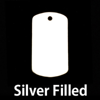 Silver Filled Medium Dog Tag (no notch), 24g Silver Filled Medium Dog Tag (no notch), 24g