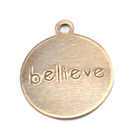 Antiqued Brass Circle "believe" Tag with Top Loop, 24g Antiqued Brass Circle "believe" Tag with Top Loop, 24g